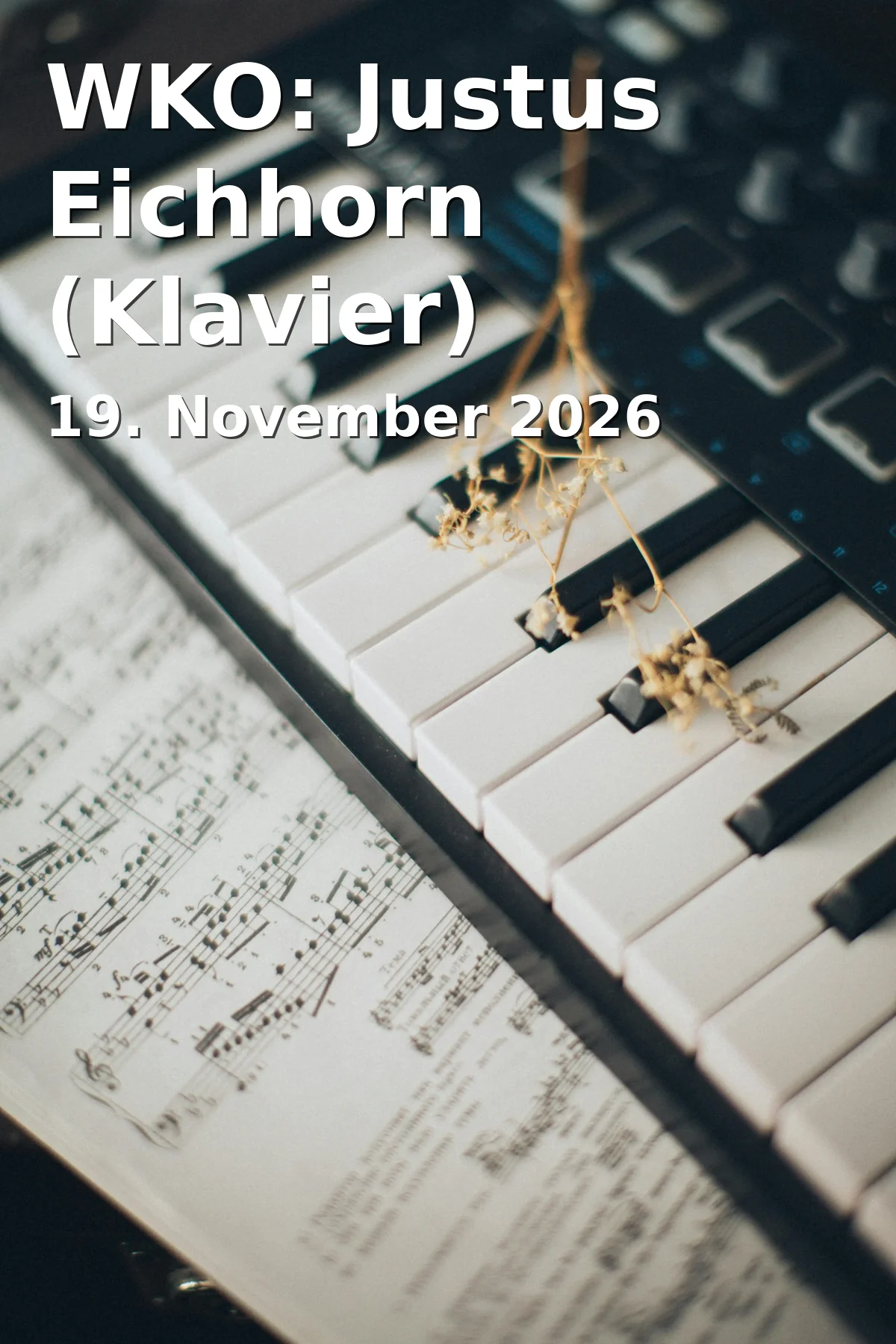 Event: WKO: Justus Eichhorn (Klavier) in Theodor-Heuss-Saal der Harmonie Heilbronn, k.A., Heilbronn on 19. November 2026