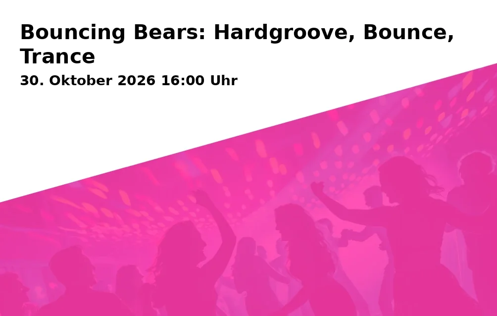 Bouncing Bears: Hardgroove, Bounce, Trance