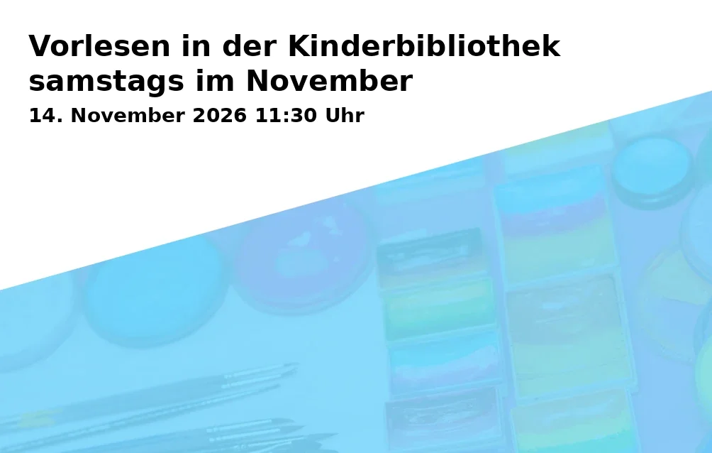 Event: Vorlesen in der Kinderbibliothek samstags im November