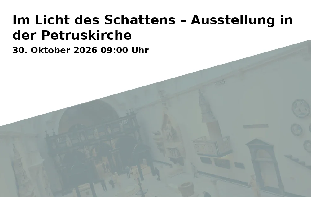 In the Light of Shadows – Exhibition at the Petrus Church