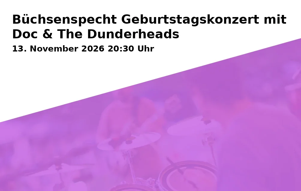 Event: Büchsenspecht Geburtstagskonzert mit Doc & The Dunderheads in Namenlos, Bornheimer Str. 20-22, 53111 Bonn on 13. November 2026