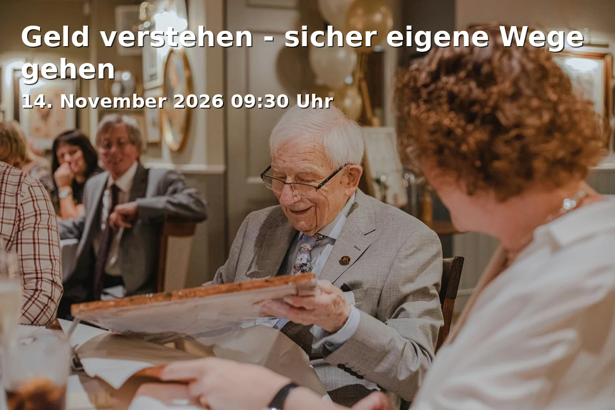 Event: Geld verstehen - sicher eigene Wege gehen in Bildungsforum Bonn, Lennéstraße 5, 53113 Bonn on 14. November 2026