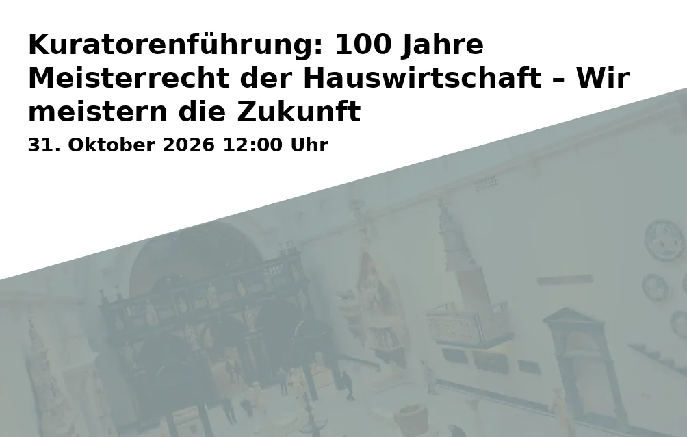 Event: Kuratorenführung: 100 Jahre Meisterrecht der Hauswirtschaft – Wir meistern die Zukunft in Stadtbibliothek Erlangen, Marktplatz 1, 91054 Erlangen on 31. Oktober 2026
