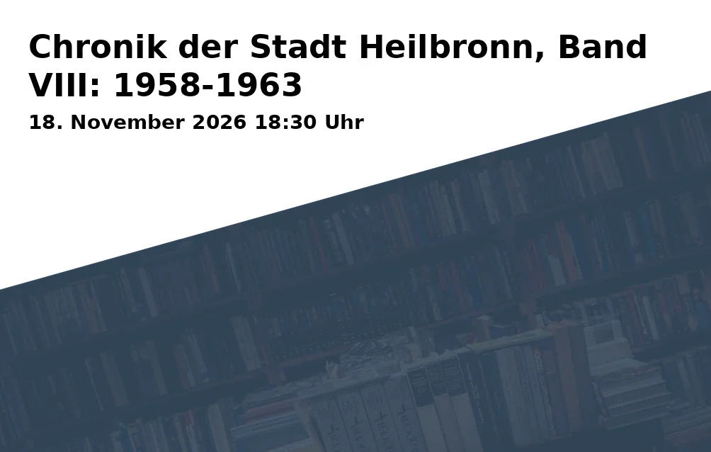 Event: Chronik der Stadt Heilbronn, Band VIII: 1958-1963