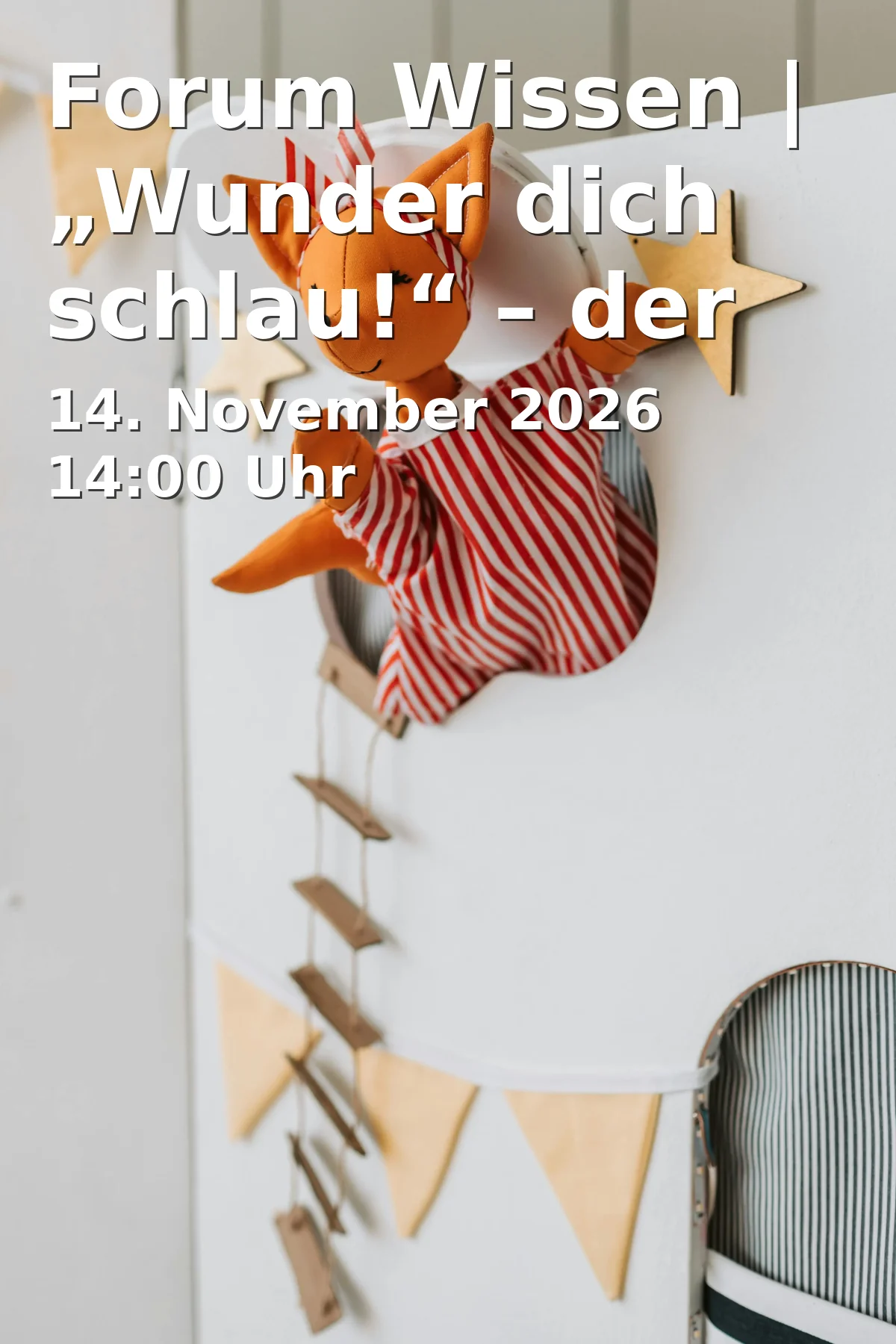 Event: Forum Wissen | „Wunder dich schlau!“ – der Kinderpodcast des Universum® Bremen live in Forum Wissen, Salon, Göttingen on 14. November 2026