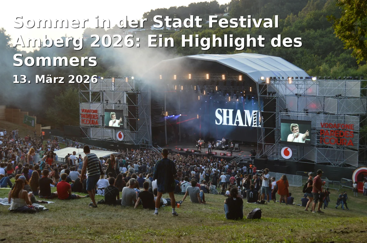 Event: Sommer in der Stadt Festival Amberg 2026: Ein Highlight des Sommers
