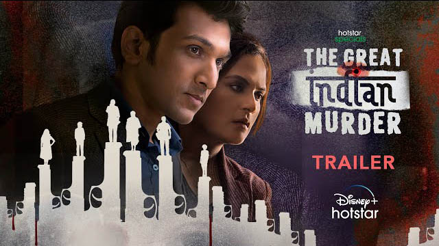 The Great Indian Murder (Season 1) (Bollywood)