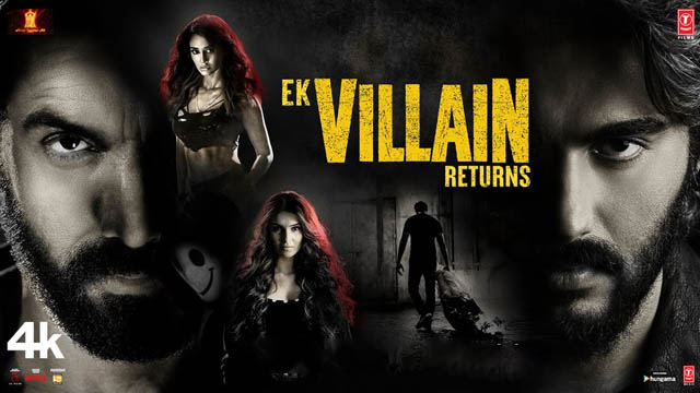Ek Villain Returns (Bollywood)
