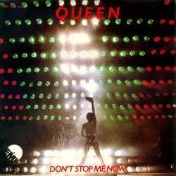 don't Stop Me Now