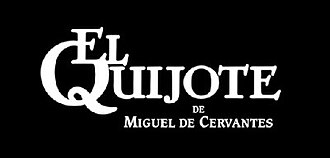 El Quijote de Miguel de Cervantes
