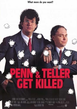 Penn & Teller Get Killed