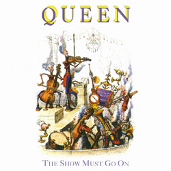 The Show Must Go On