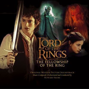 The Lord of the Rings: The Fellowship of the Ring - Original Motion Picture Soundtrack