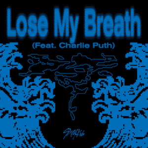 Lose My Breath