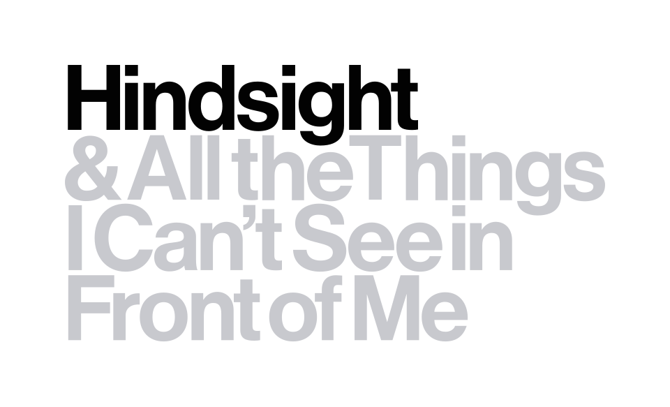 Hindsight