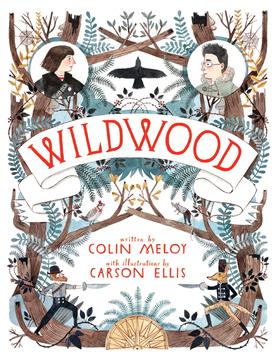 Wildwood: The Wildwood Chronicles