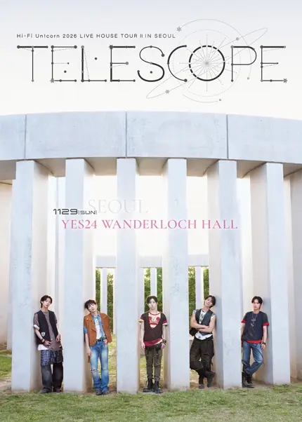 Hi-Fi Un!corn LIVE HOUSE TOUR Ⅱ. TELESCOPE [서울]