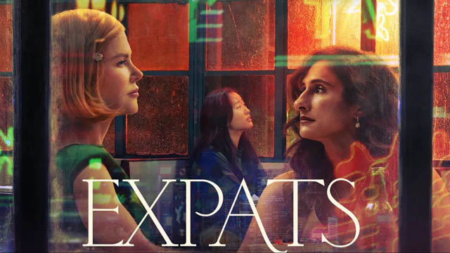Expats (2024) (Season 1) (Hindi Dubbed)