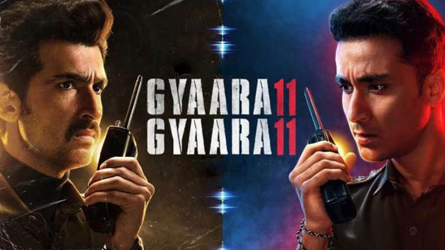 Gyaarah Gyaarah (2024) (Season 1) (Bollywood)