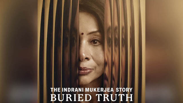 The Indrani Mukerjea Story: Buried Truth (2024) (Season 1) (Bollywood)