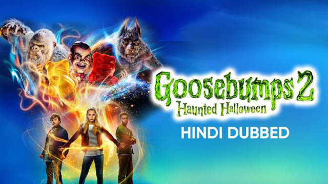 Goosebumps 2 (Hindi Dubbed)