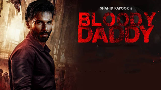 Bloody Daddy (Bollywood)