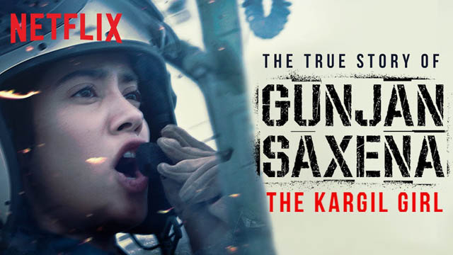 Gunjan Saxena: The Kargil Girl (Bollywood)