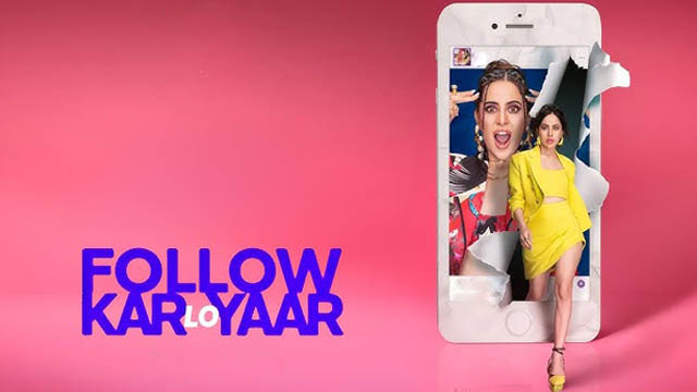 Follow Kar Lo Yaar (2024) (Season 1) (Bollywood)