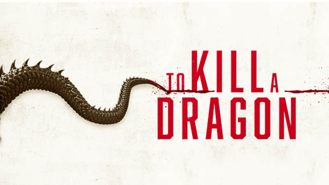 To Kill The Dragon (Hindi Dubbed)