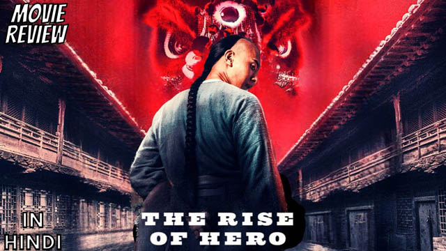 The Rise of Hero (2019) Hindi Dubbed Full Movie Download 480p 720p 1080p BluRay ORG (Dual Audio) Free