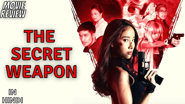 The Secret Weapon (2021) Hindi Dubbed Full Movie Download 480p 720p BluRay ORG (Dual Audio) Free