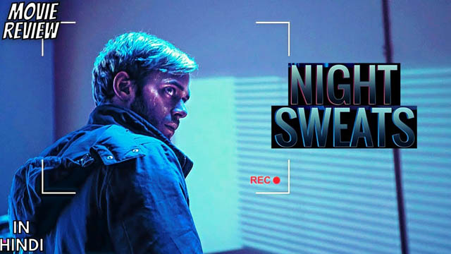 Night Sweats (2019) Hindi Dubbed Full Movie Download 480p 720p Web-DL ORG (Dual Audio) Free