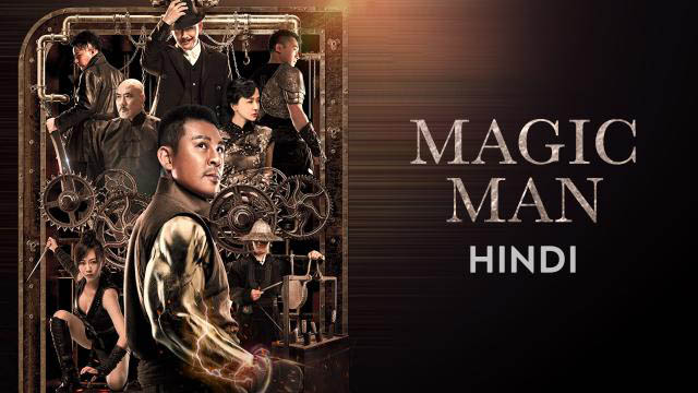 Magic Man (2022) Hindi Dubbed Full Movie Download 480p 720p HDRip ORG (Dual Audio) Free