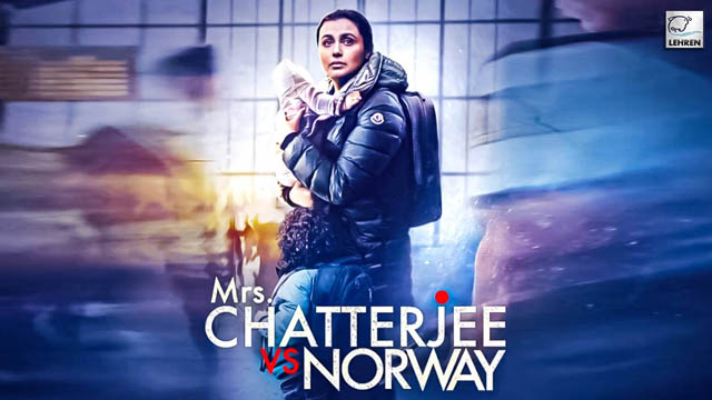 Mrs Chatterjee vs Norway (Bollywood)