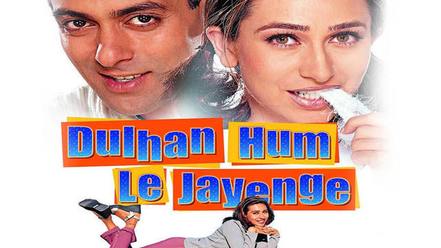Dulhan Hum Le Jayenge (2000) (Bollywood)