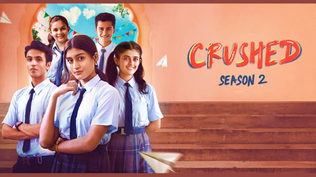 Crushed (2022) (Season 2) (Bollywood)