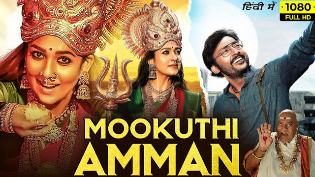 Mookuthi Amman (2020) Hindi Full Movie Download BluRay 720p 1080p 480p Free