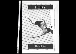Marie Quéau. FURY