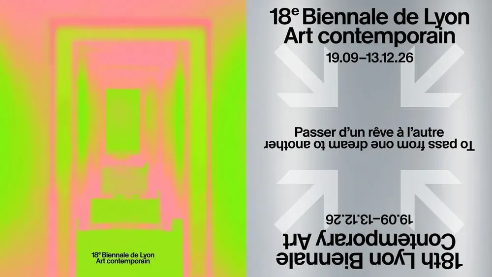 18e Biennale de Lyon - Passer d’un rêve à l’autre / To pass from one dream to another
