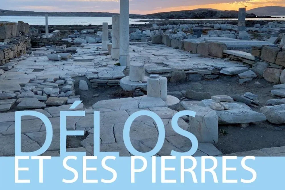 Délos et ses pierres. La fabrique d'une ville antique 2