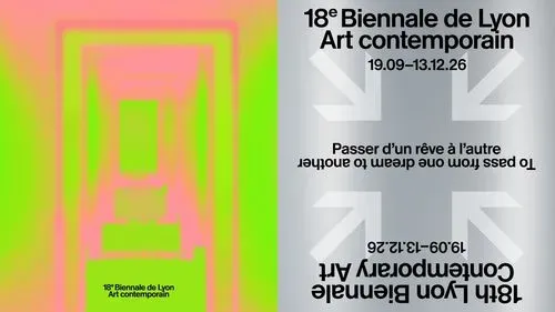 18e Biennale de Lyon - Passer d’un rêve à l’autre / To pass from one dream to another