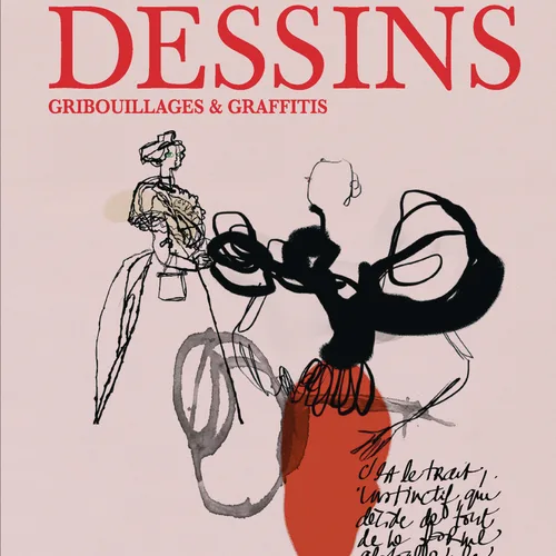 Christian Lacroix - Dessins, gribouillages et graffitis