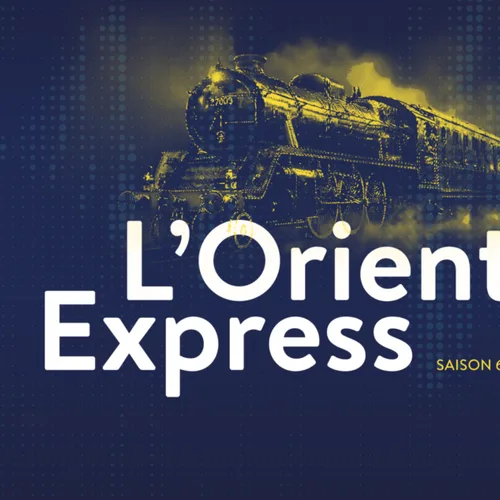 L'Orient-Express, une épopée moderne (1883-1918)