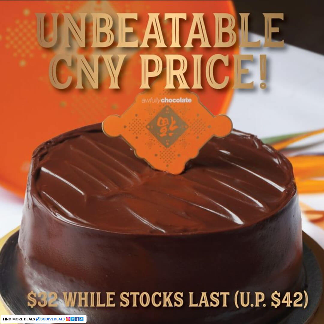 Awfully Chocolate,CNY Sale : Get Chocolate Cake at only $32