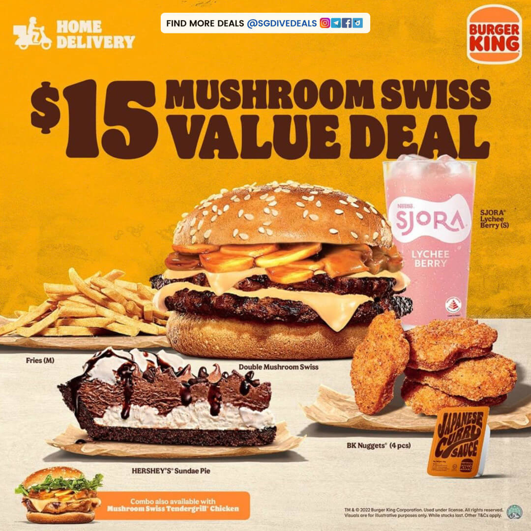 Burger King,$15 Mushroom Swiss Value Deal