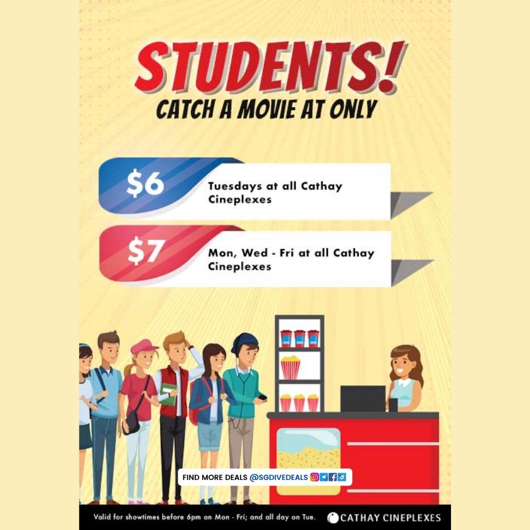 Cathay Cineplex,Movie Tickets from $6 for Students
