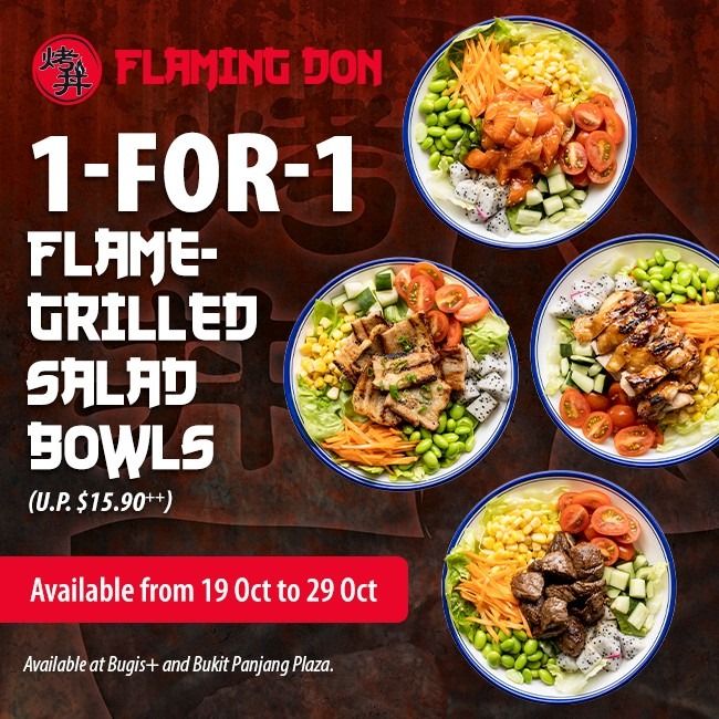 Flaming Don,1-FOR-1 Flamed-Grilled Salad Bowls
