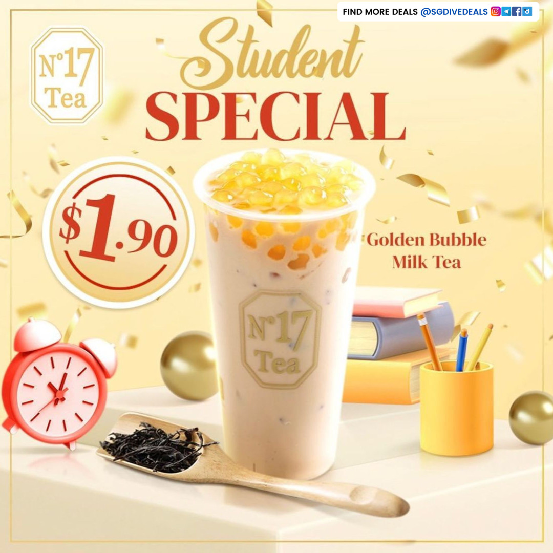 No 17Tea,$1.90 Student Special