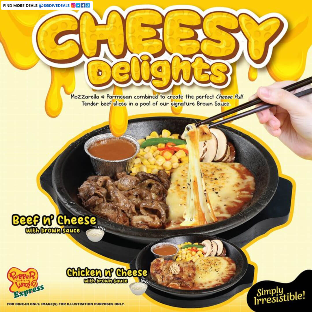 Pepper Lunch Express,Get Cheesy Delights start from $8.90