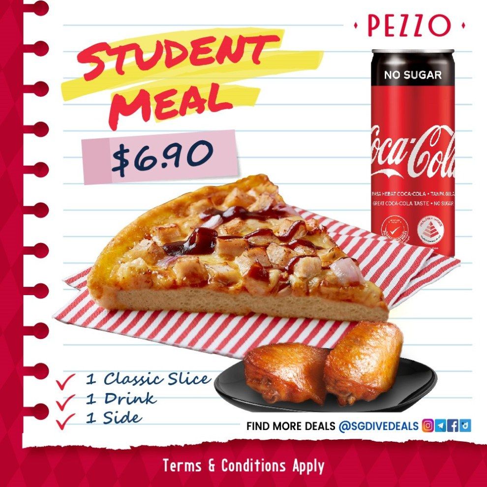 Pezzo,Student Meal Promotion @ $6.90